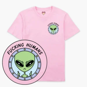 The F*cking Humans T-Shirt - Pink features a small green alien face in a blue window and bold black "FUCKING HUMANS" text circling the left chest. Gate21.ee