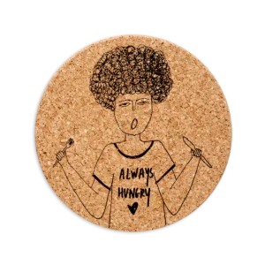 The Helen B XL Coaster - Always Hungry Rita is a round cork coaster with a black line drawing of curly-haired Rita holding a fork and knife, wearing an "ALWAYS HUNGRY" shirt with a heart—ideal for unique gift ideas. Gate21.ee