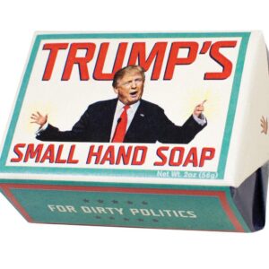 A Trump - Soap box from the Unemployed Philosophers Guild shows Donald Trump gesturing with his hands, labelled "Trump's Small Hand Soap" and "For Dirty Politics." Net Wt. 2oz (56g) is also printed on the packaging. Gate21.ee