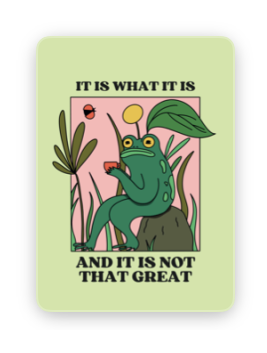 A cartoon frog sits on a rock holding a drink, surrounded by plants and a ladybird on the “Fuck - Tea-towels.” Perfect for quirky décor, these tea-towels feature text above and below the illustration that reads: “It is what it is” and “it is not that great.”. Gate21.ee