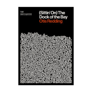 The (Sittin' on) The Dock of the Bay - Lyrics Poster features the song title in bold white and orange at the top of a black background, with dense, overlapping white song lyrics filling the bottom. Gate21.ee