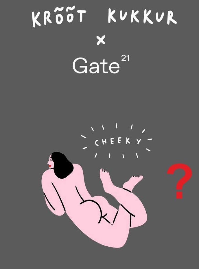 Illustration of a nude person lying on their side, with CHEEKY above them and a large red question mark nearby. The top features stylised text: KRÕÕT KUKKUR x Gate 21 on a dark grey background. Gate21.ee