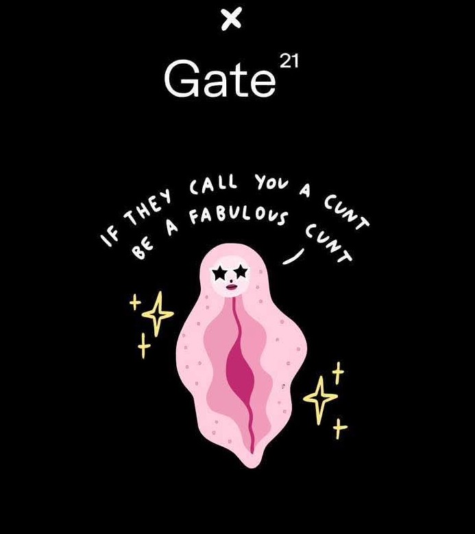 A stylised cartoon of a vulva with a smiling face and star eyes, surrounded by sparkles in a playful style inspired by Moomin T-shirts, features on the Krõõt Kukkur x Gate21 Ts - Fabulous. Above the design, white text reads: “If they call you a cunt, be a fabulous cunt.” “Gate 21” is also written at the top. Gate21.ee
